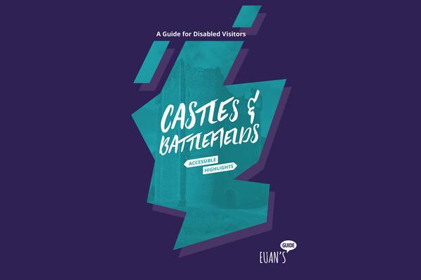 Castles and Battlefields Accessible Highlights guide front cover © Euan's Guide
